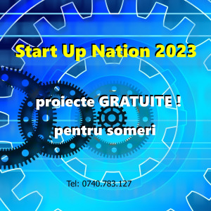 Servicii gratuite de elaborare proiecte Startup Nation 2023 pentru somerii din Maramures
